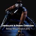 jimbalaya-bobby-corridor-relay-mix-project-03-front.jpg