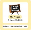 Watch With Edward (The Prequel)